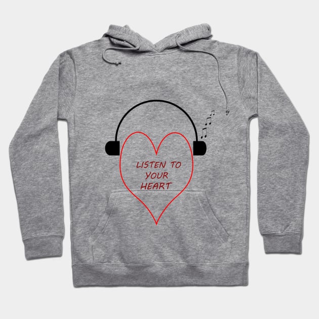 listen to your heart Hoodie by hamadani